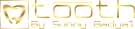 TOOTH BY SUNNY BADYAL